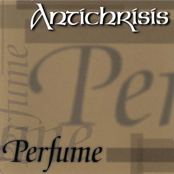 Official album cover art for the release Perfume by Antichrisis
