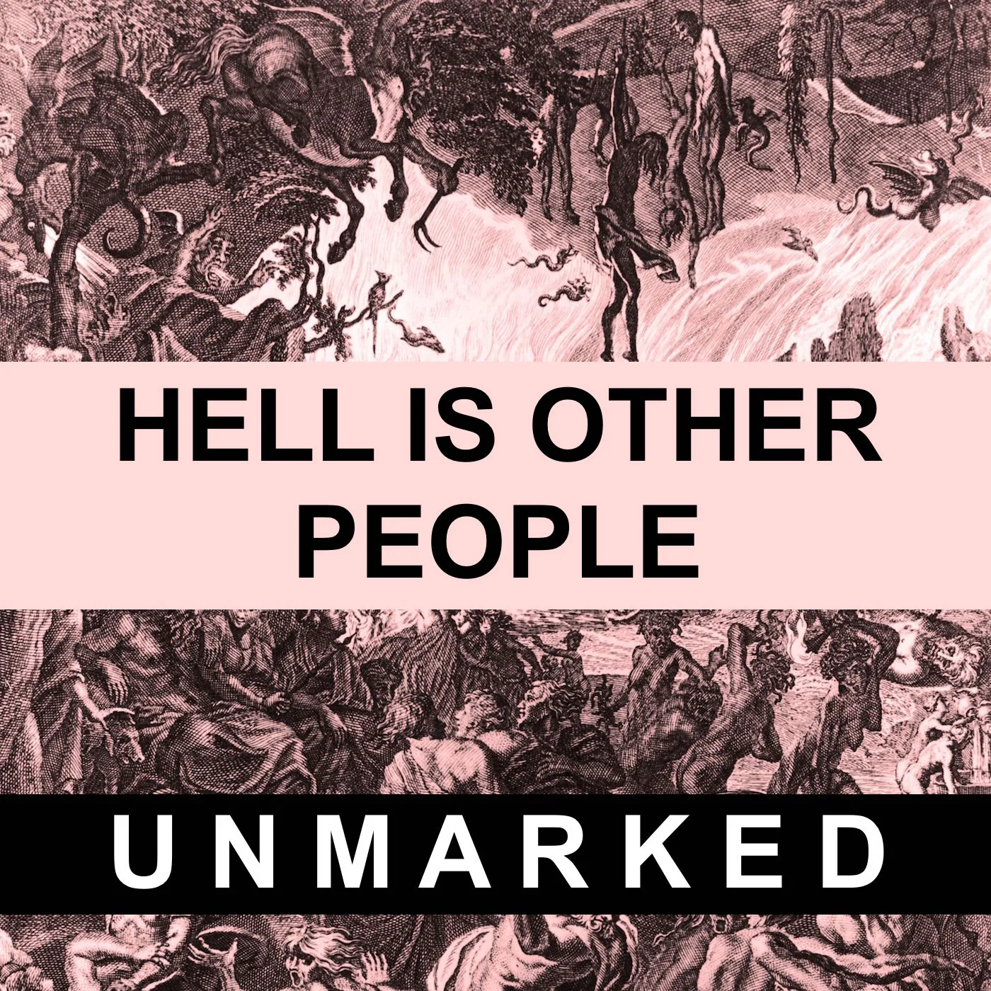 Hell Is Other People