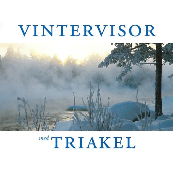 Official album cover art for the release Vintervisor med Triakel by Triakel