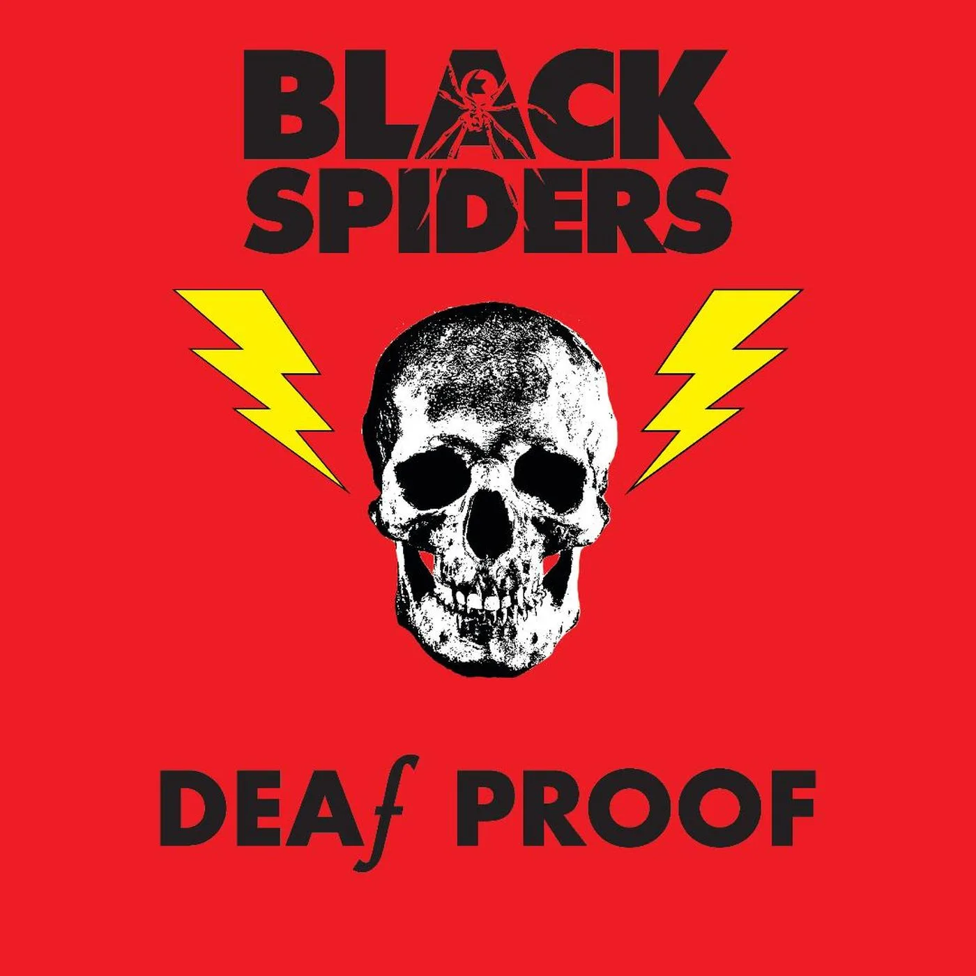 Official album cover art for the release Deaf Proof by Black Spiders