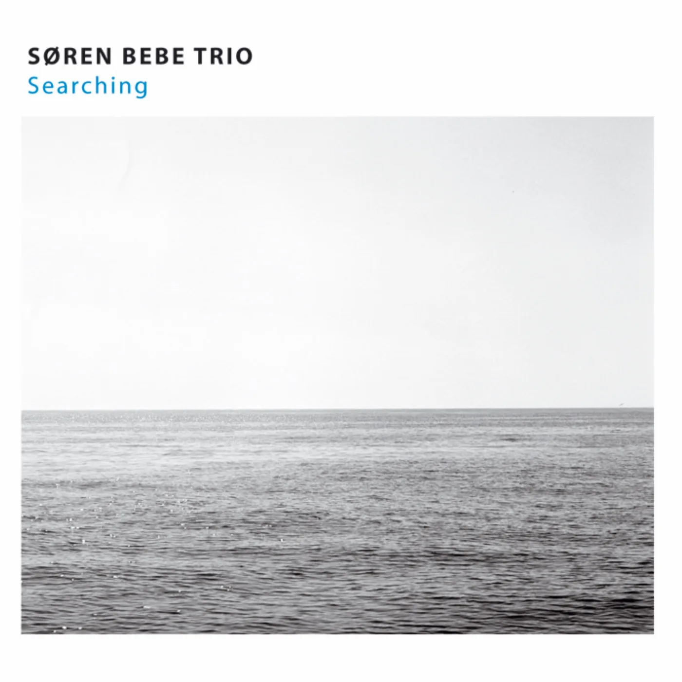 Official album cover art for the release Searching by Søren Bebe Trio