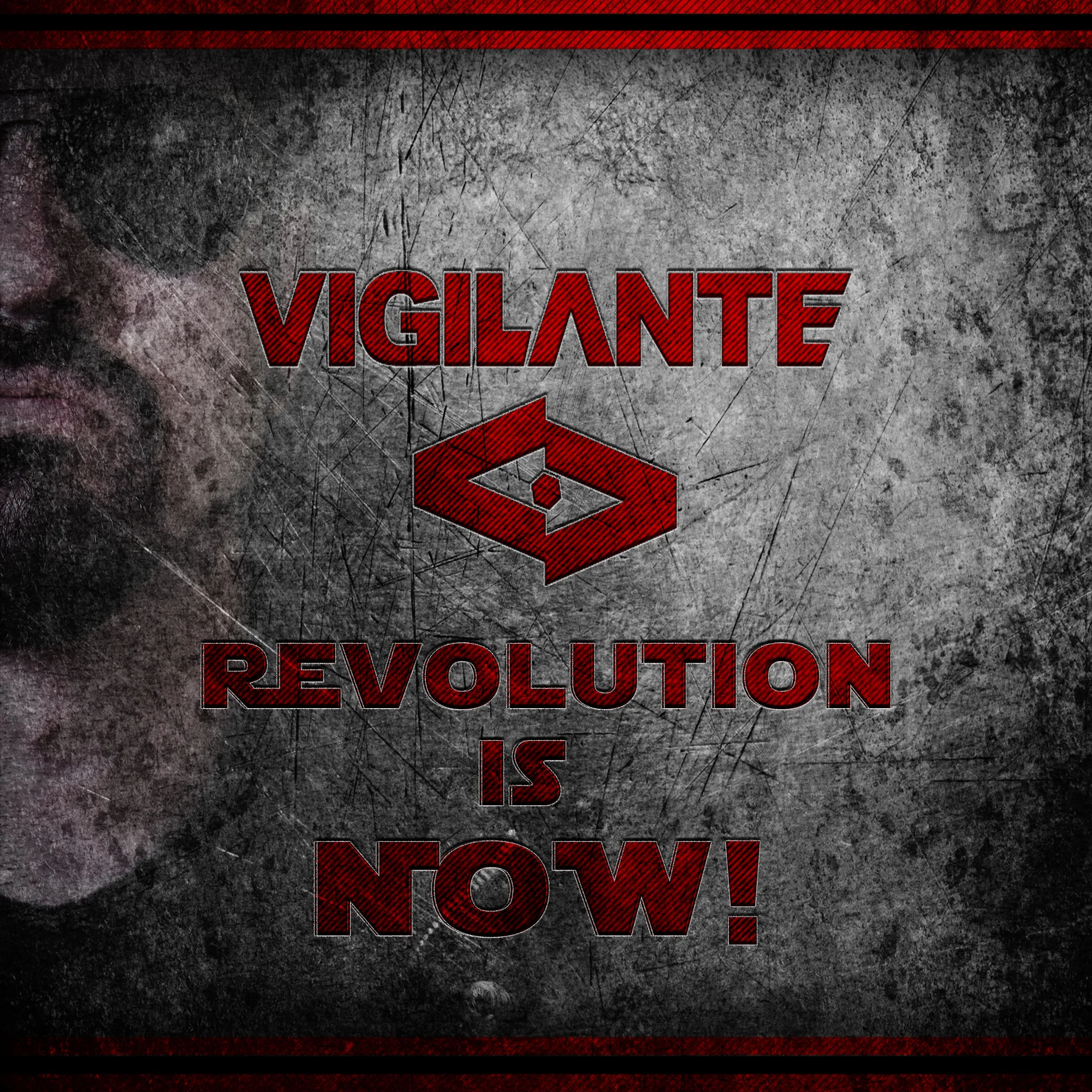 Official album cover art for the release Revolution Is Now! by Vigilante