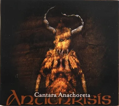 Official album cover art for the release Cantara Anachoreta by Antichrisis