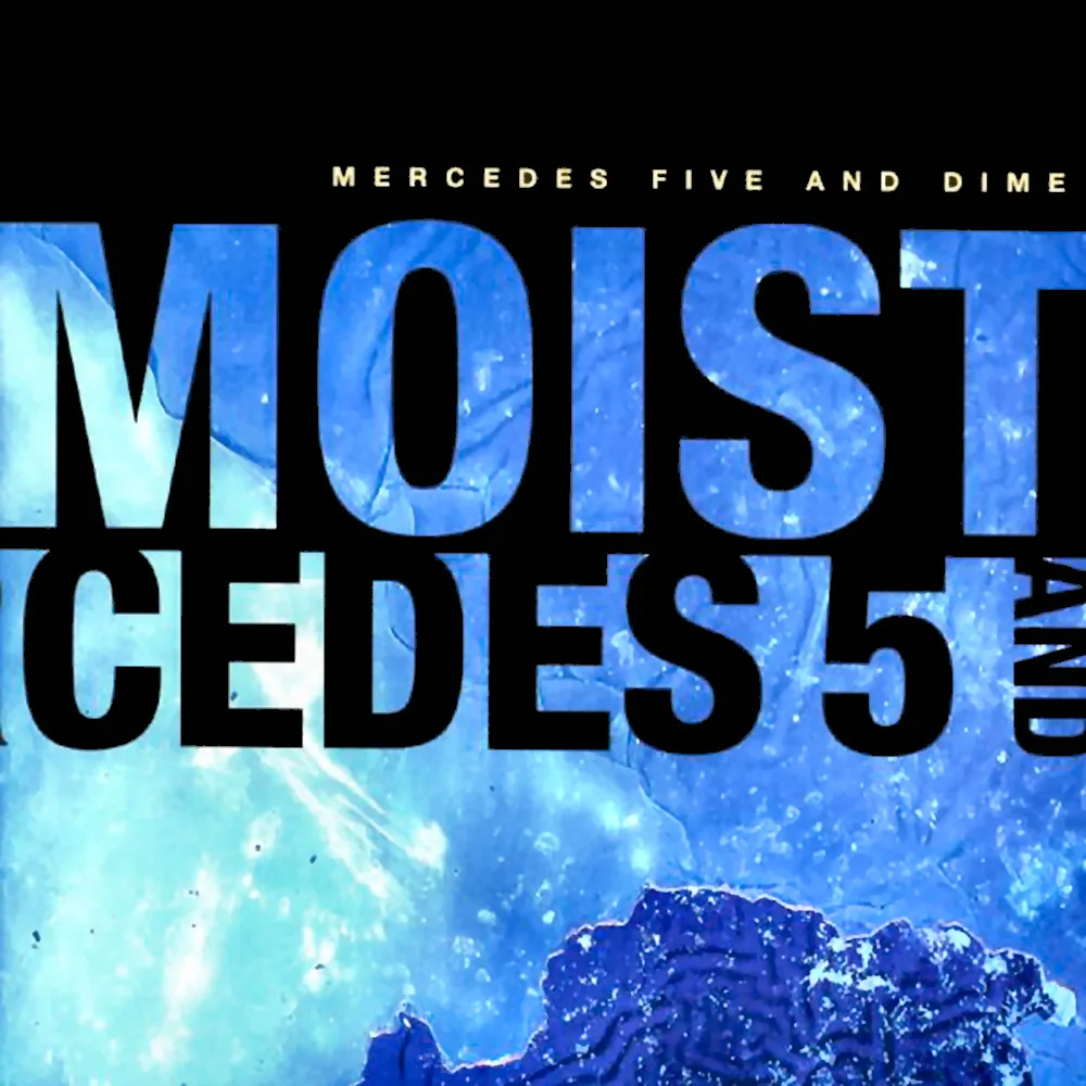 Official album cover art for the release Mercedes 5 and Dime by Moist