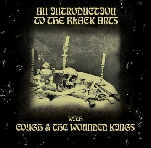 Official album cover art for the release An Introduction to the Black Arts by The Wounded Kings