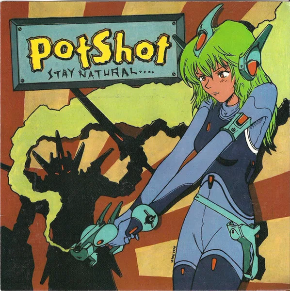 Official album cover art for the release Stay Natural... by Potshot