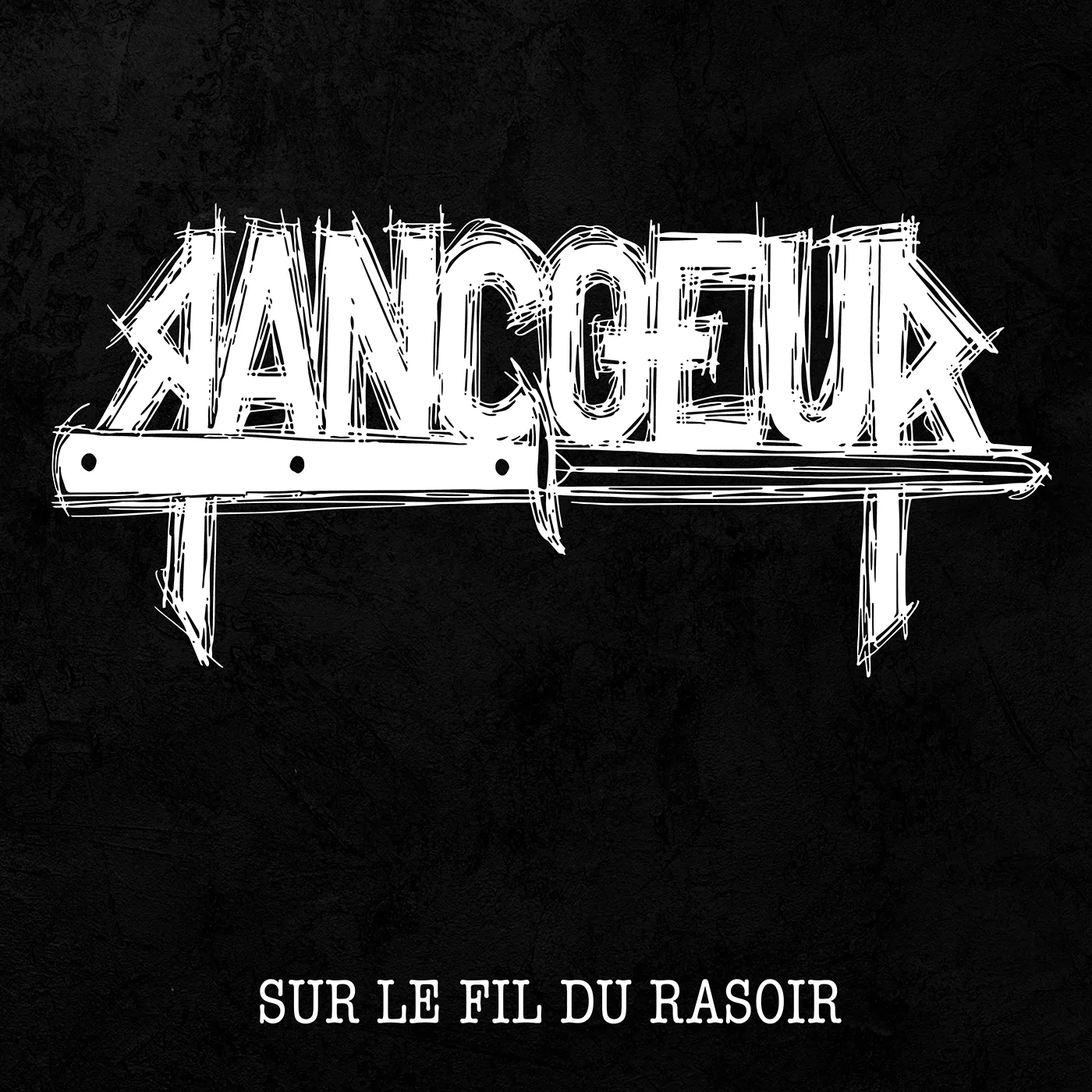 Official album cover art for the release Sur le fil du rasoir by Rancœur