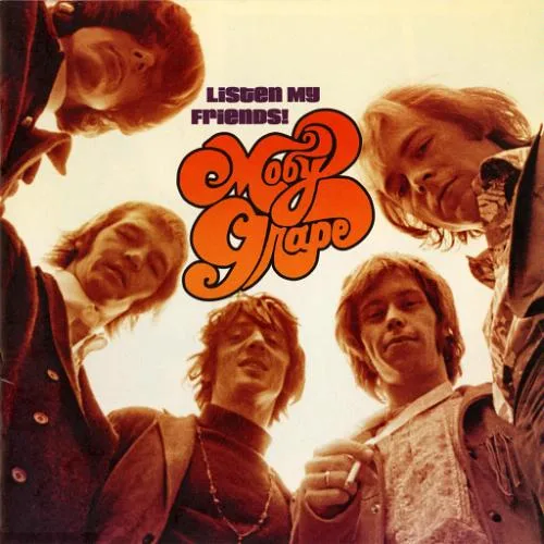 Listen My Friends! The Best of Moby Grape
