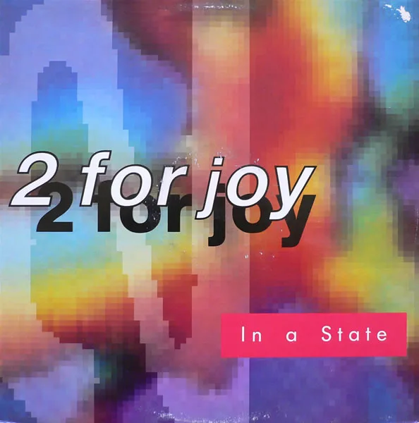 Official album cover art for the release In A State by 2 for Joy