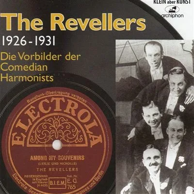 Official album cover art for the release 1926 - 1931 Die Vorbilder der Comedian Harmonists by The Revelers