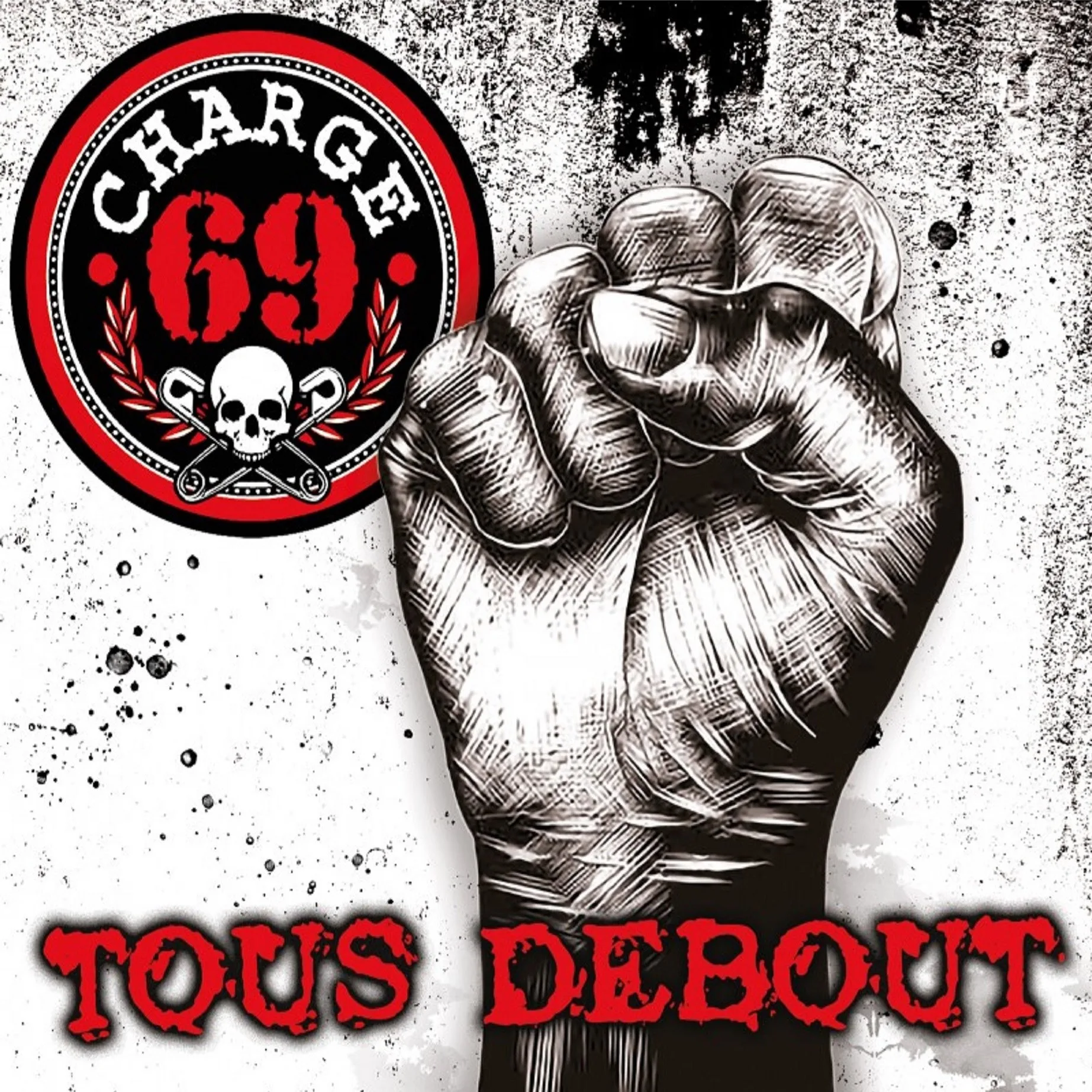 Official album cover art for the release Tous debout by Charge 69