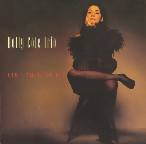 Official album cover art for the release Don’t Smoke in Bed by Holly Cole Trio