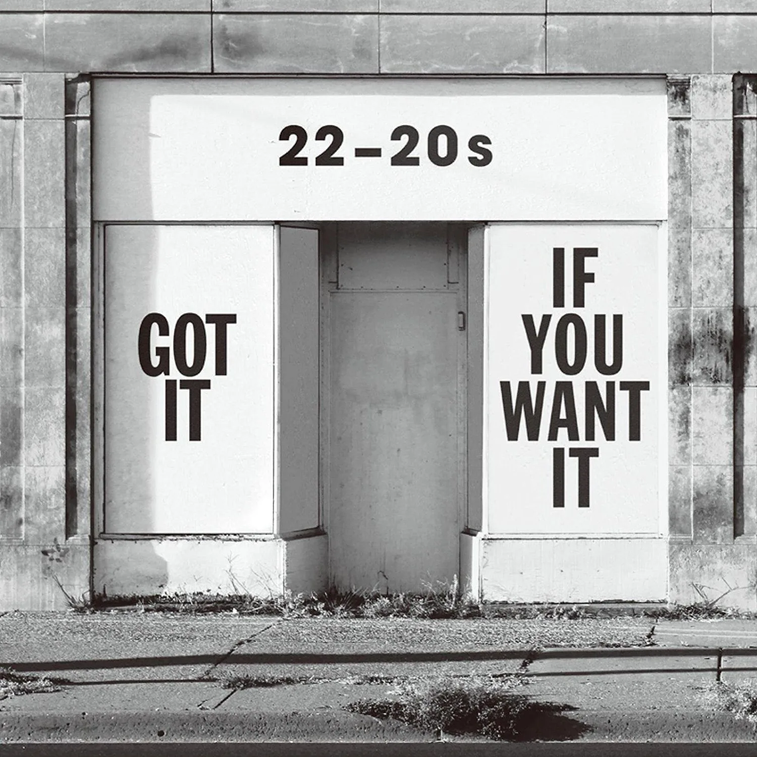 Official album cover art for the release Got It If You Want It by 22‐20s