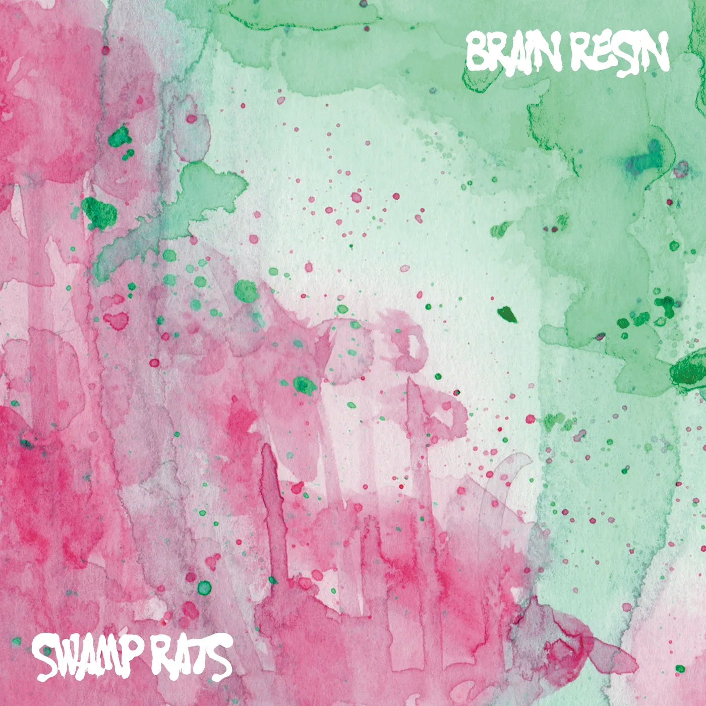 Brain Resin // Swamp Rats