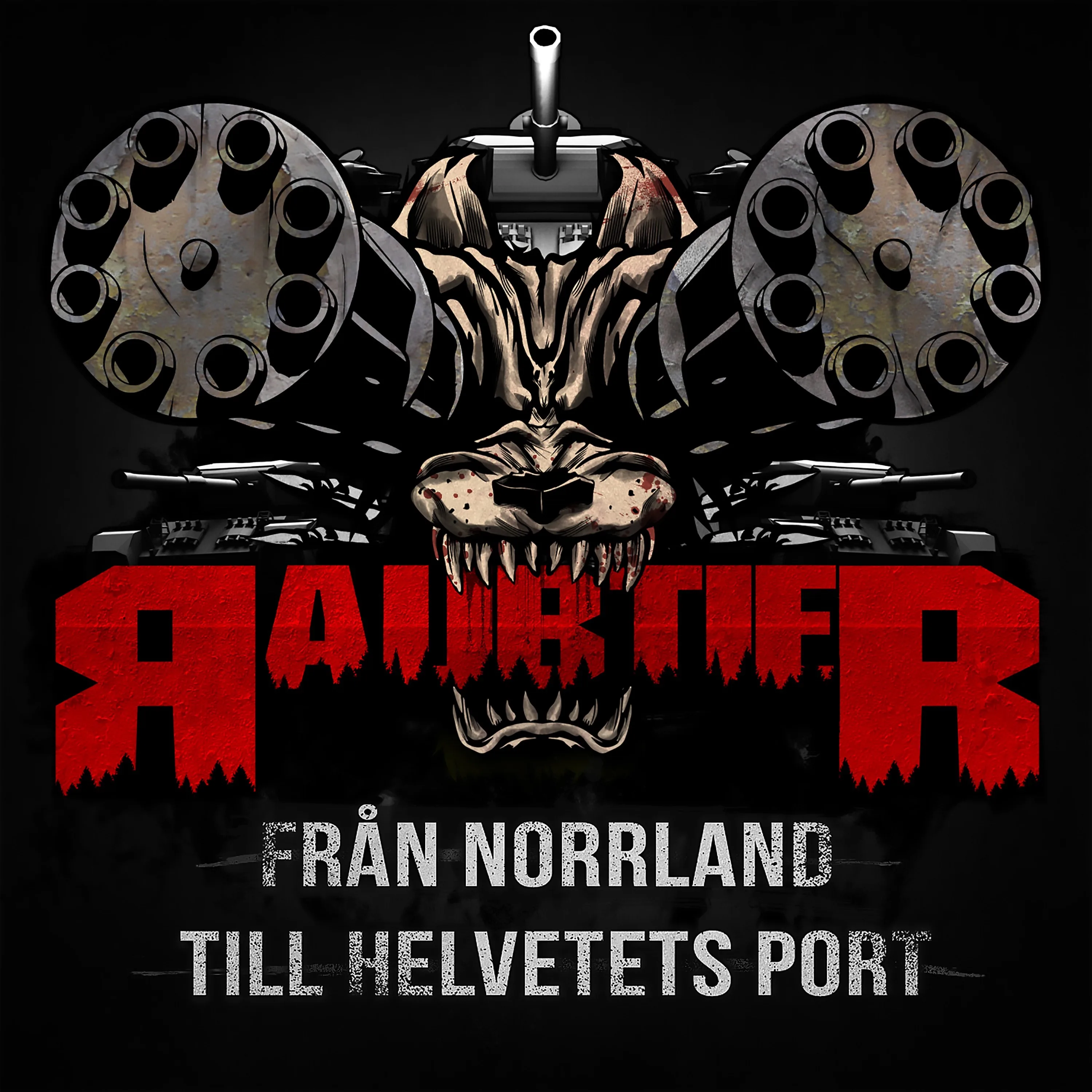 Official album cover art for the release Från Norrland till helvetets port by Raubtier