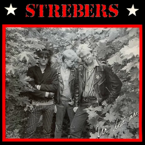 Official album cover art for the release Ur led är... by Strebers