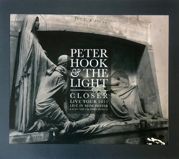 Official album cover artwork for Closer Live Tour 2011 Live In Manchester FAC 251 The Factory 18/05/11 by Peter Hook & the Light