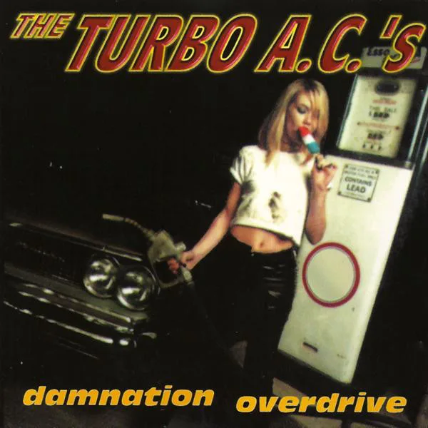 Official album cover art for the release Damnation Overdrive by The Turbo A.C.’s