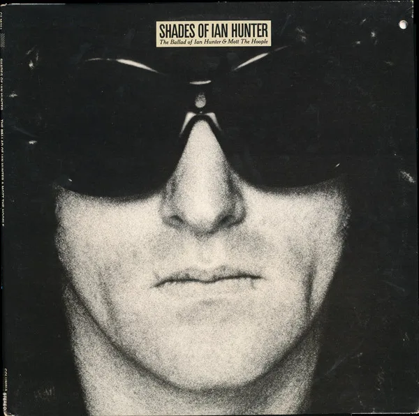 Shades of Ian Hunter: The Ballad of Ian Hunter & Mott the Hoople