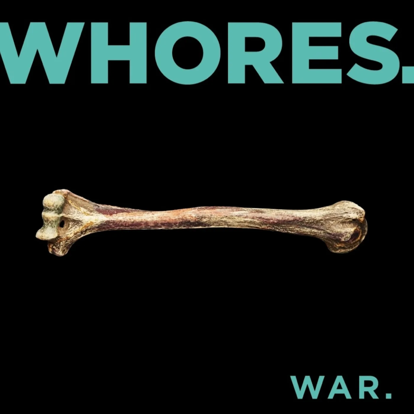 Official album cover art for the release War. by Whores.