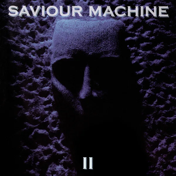 Official album cover art for the release Saviour Machine II by Saviour Machine
