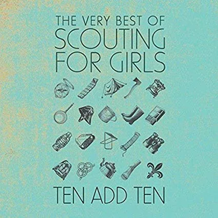 Official album cover artwork for Ten Add Ten: The Very Best Of Scouting For Girls by Scouting for Girls