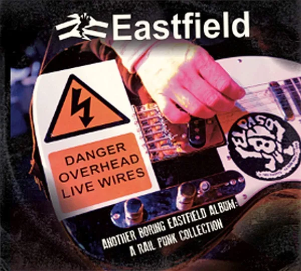 Official album cover artwork for Another Boring Eastfield Album: A Rail Punk Collection by Eastfield