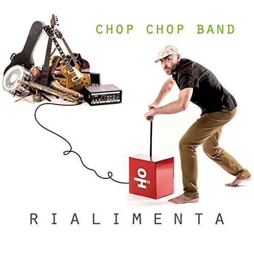 Official album cover art for the release Rialimenta by Chop Chop Band