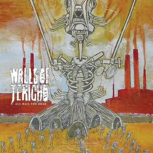 Official album cover art for the release All Hail the Dead by Walls of Jericho