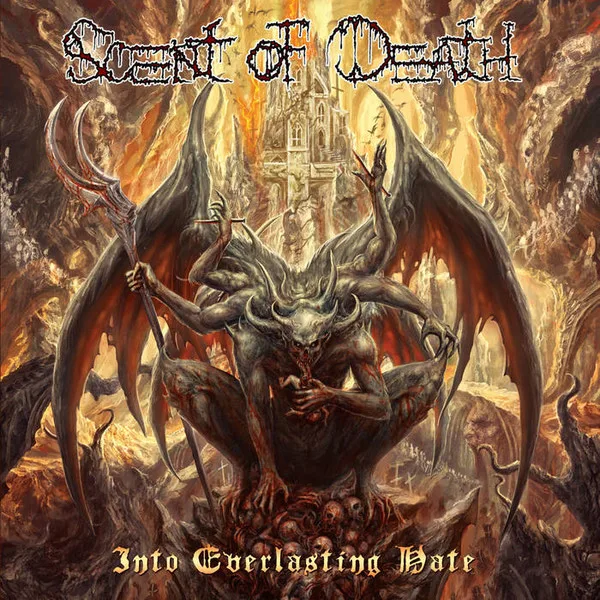 Official album cover art for the release Into Everlasting Hate by Scent of Death