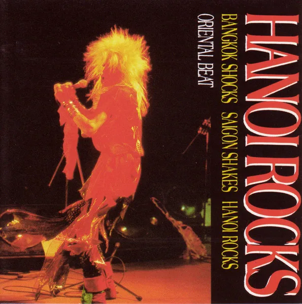 Bangkok Shocks Saigon Shakes Hanoi Rocks / Oriental Beat