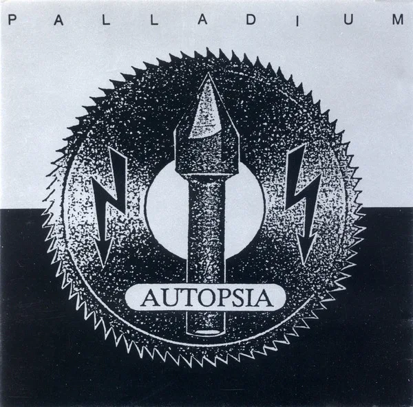 Official album cover art for the release Palladium by Autopsia