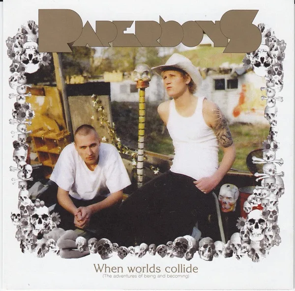Official album cover art for the release When Worlds Collide (The Adventures Of Being And Becoming) by Paperboys