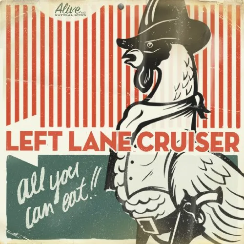 Official album cover art for the release All You Can Eat!! by Left Lane Cruiser