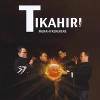Official album cover art for the release Merahi kerekere by Tikahiri