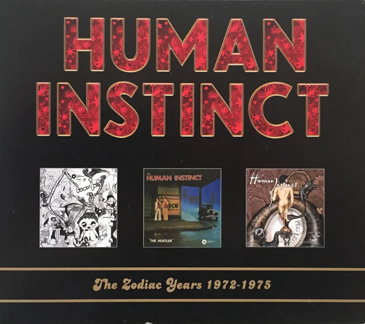 Official album cover art for the release The Zodiac Years 1972–1975 by The Human Instinct