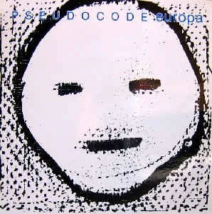 Official album cover art for the release Europa by Pseudo Code