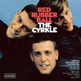 Red Rubber Ball song track artwork featured on the album Red Rubber Ball by The Cyrkle