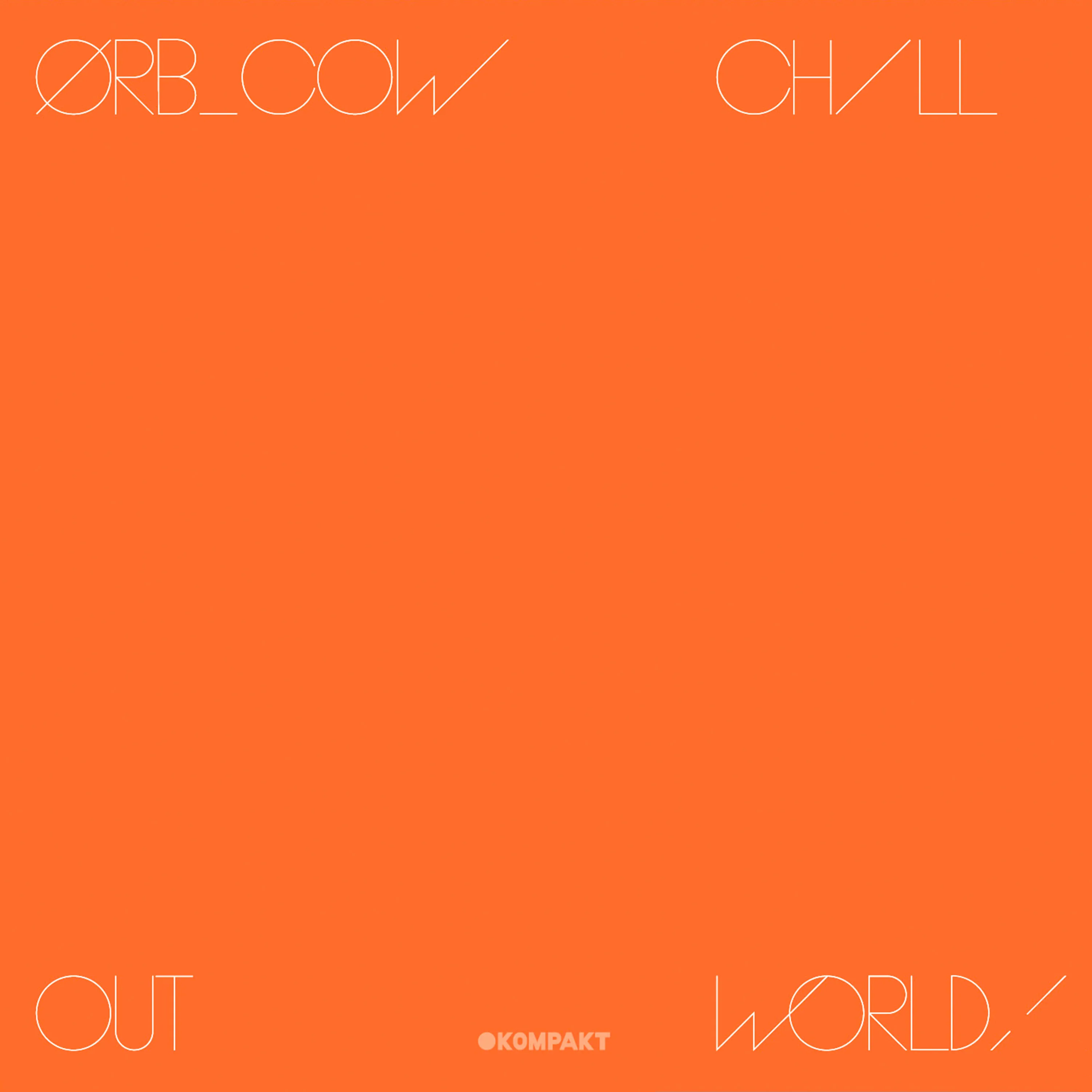 Official album cover artwork for COW / Chill Out, World! by The Orb