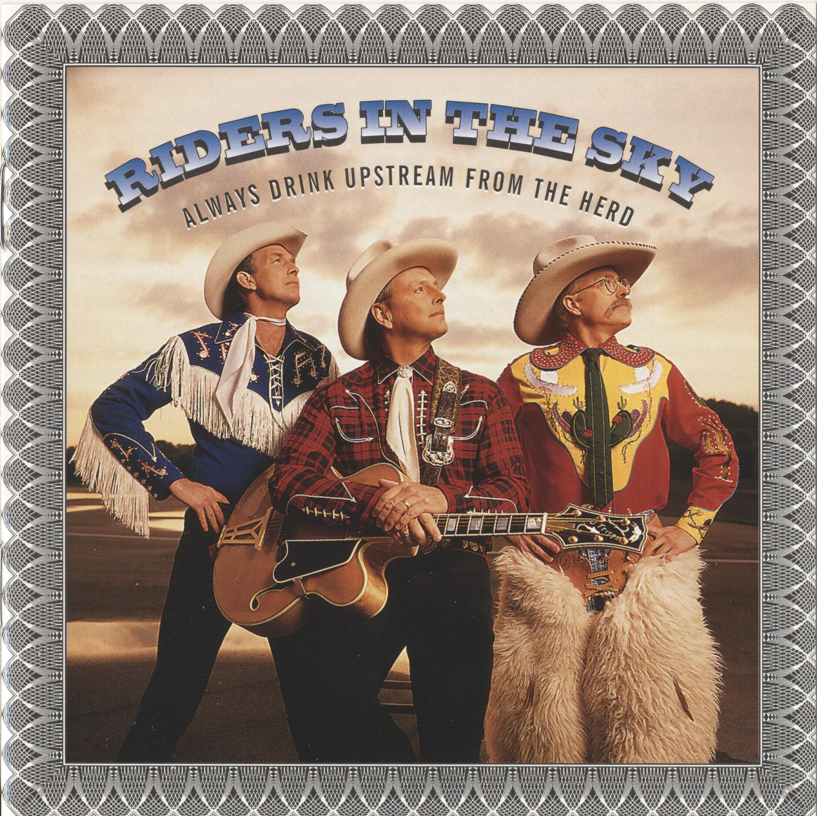 Official album cover art for the release Always Drink Upstream From the Herd by Riders in the Sky