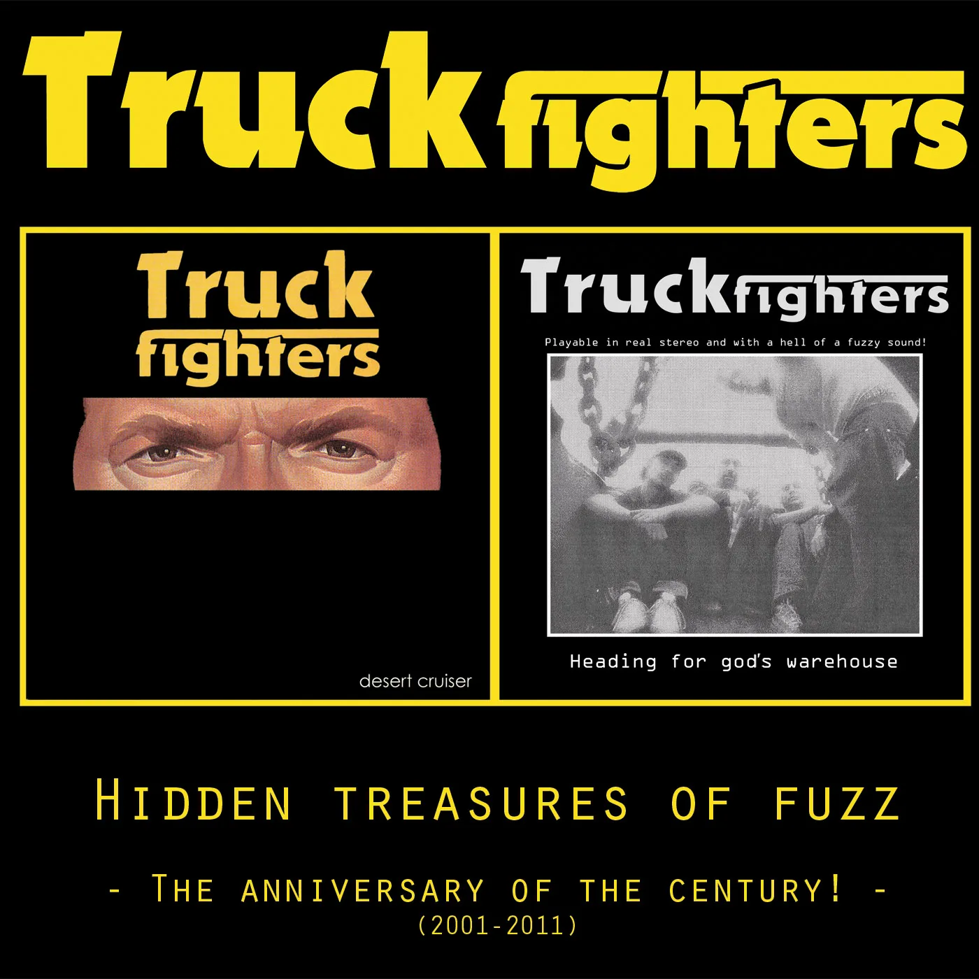 Official album cover art for the release Hidden Treasures of Fuzz: The Anniversary of the Century by Truckfighters