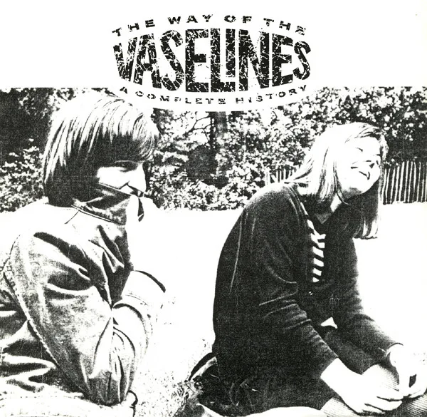 The Way of the Vaselines: A Complete History