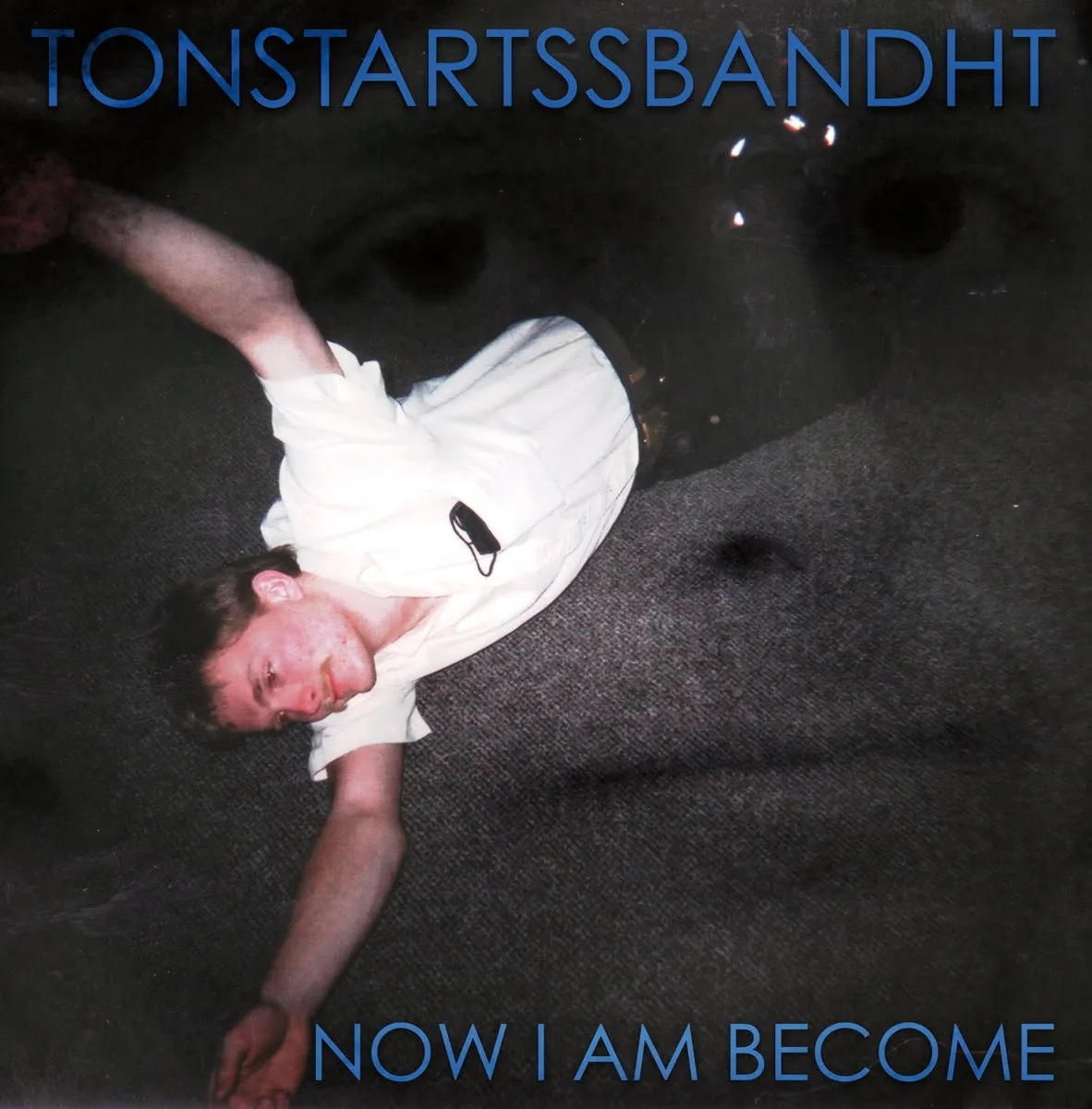 Official album cover art for the release Now I Am Become by Tonstartssbandht