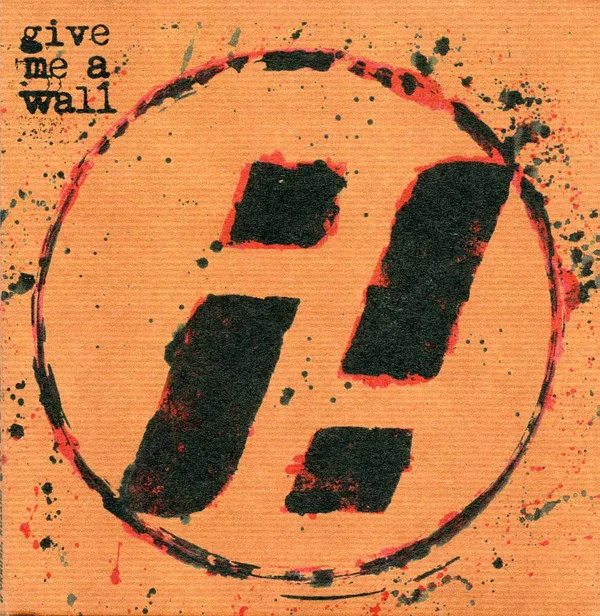 Official album cover art for the release Give Me a Wall by ¡Forward, Russia!