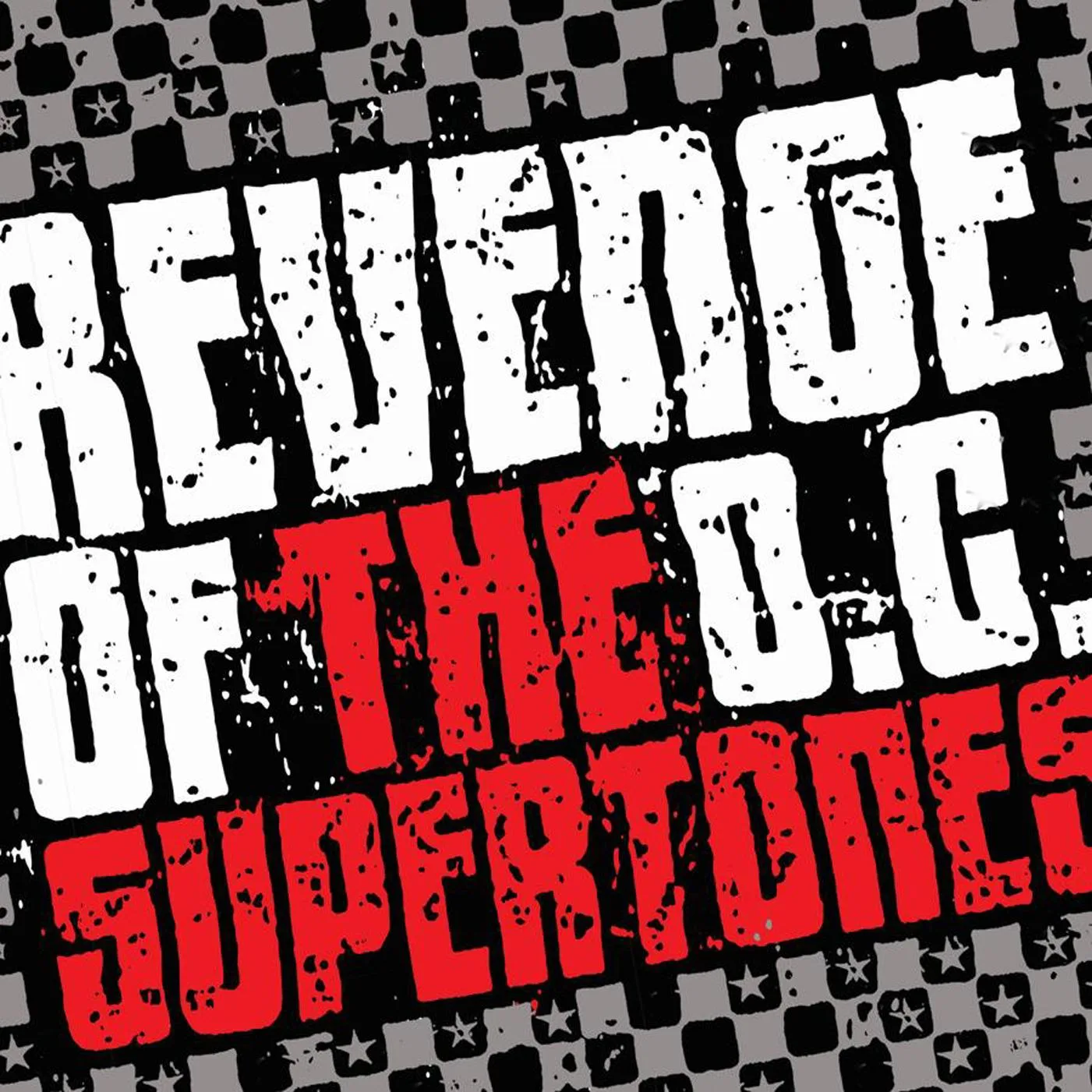 Official album cover art for the release Revenge of the O.C. Supertones by The O.C. Supertones