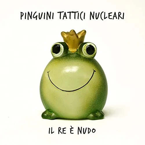 Official album cover art for the release Il re è nudo by Pinguini Tattici Nucleari