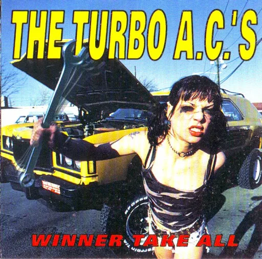 Official album cover art for the release Winner Take All by The Turbo A.C.’s