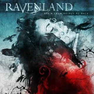Official album cover art for the release And a Crow Brings Me Back by Ravenland