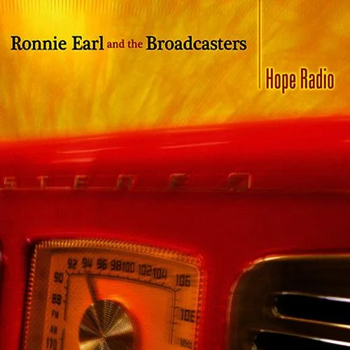 Official album cover art for the release Hope Radio by Ronnie Earl and the Broadcasters