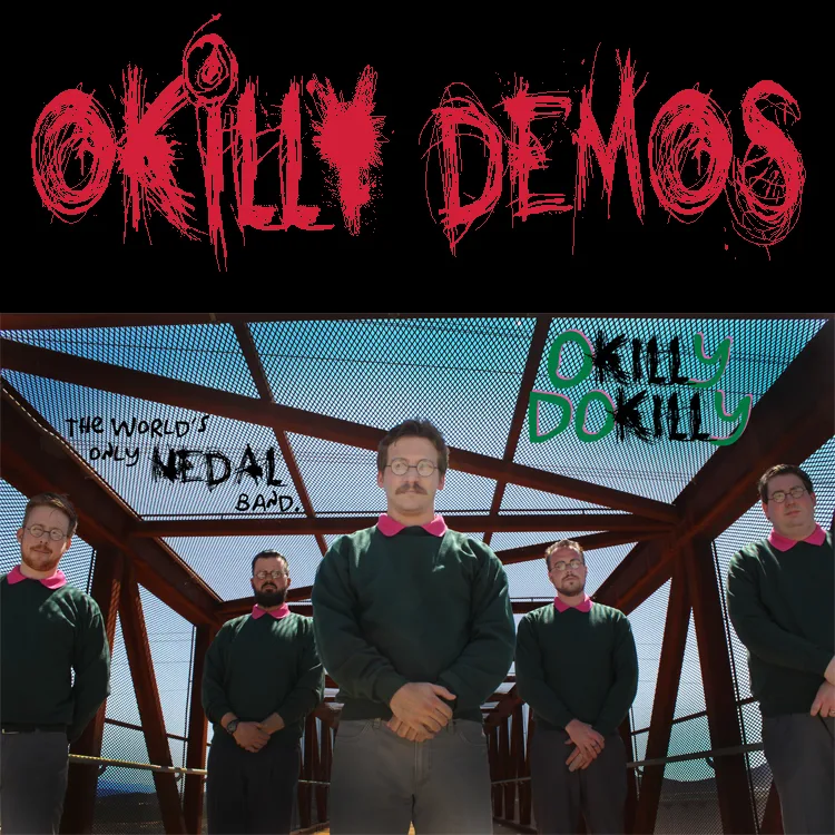 Official album cover art for the release Okilly Demos by Okilly Dokilly